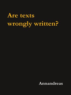 cover image of Are texts wrongly written?